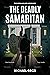 The Deadly Samaritan (The Serial Killer Anthology)
