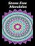 Stress Free Mandalas I Adul...