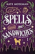 Spells and Sandwiches