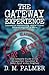 The Gateway Experience: Lessons in Manifesting, Astral Travel, Developing ESP, & More: The Complete Guide to the Declassified Document & Hemi-Sync(r) Audio Program