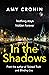 In The Shadows - A Riveting...