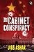 The Cabinet Conspiracy