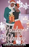Holiday Hideaway by Unoma Nwankwor