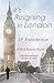 It's Reigning in London by J.P. Robideaux