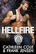 Hellfire (The Viking's Rampage MC: Tucson Chapter #6)