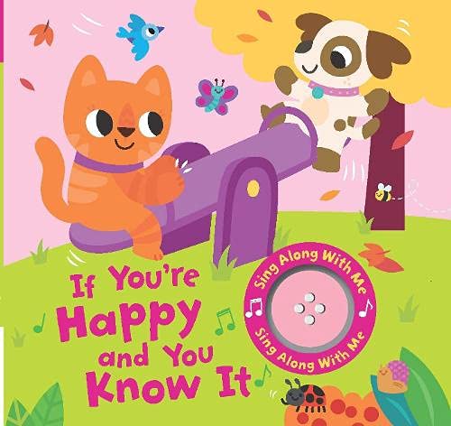 If You're Happy and You Know It Sing Along With Me Sound (Board Book)