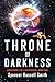 Throne of Darkness by Spencer Russell Smith