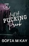 Just a Pucking Prank