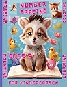 Number tracing for kindergarten: A practice workbook for kids ages 3+