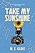 Take My Sunshine