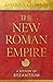 The New Roman Empire: A History of Byzantium