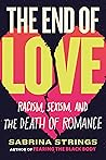 The End of Love by Sabrina Strings