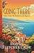 Going There Tales of the Riviera and Beyond by Donna Fletcher Crow