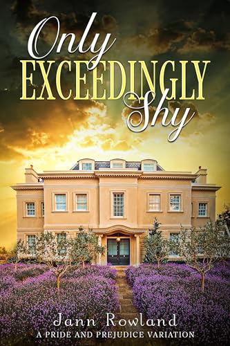 Only Exceedingly Shy (Kindle Edition)