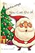 Santa Says "You Can Do It!" by Veronica Saretsky