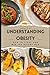 Understanding Obesity: How ...
