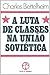 A Luta de Classes na União Soviética