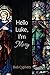 Hello Luke, I'm Mary by Bob Cyphers