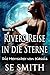 Rivers Reise in die Sterne (Die Herrscher von Kassis) (German Edition)