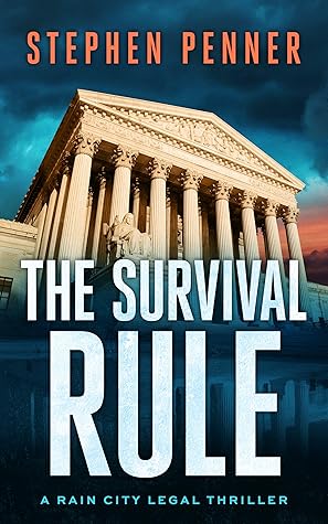 The Survival Rule (Rain City Legal, #3)