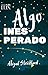 Algo Inesperado (Spanish Edition)