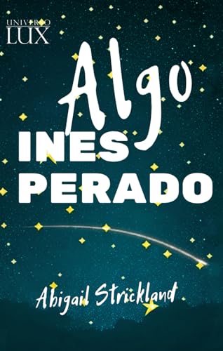 Algo Inesperado (Spanish Edition)