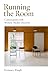 Running the Room by Rosemary Waugh