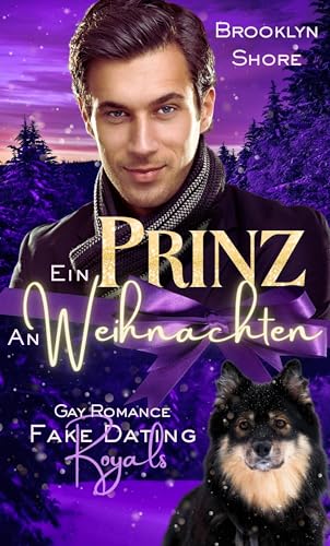 Ein Prinz an Weihnachten: Gay Romance (Fake Dating Royals) (German Edition)