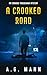 A Crooked Road by A.G. Mann