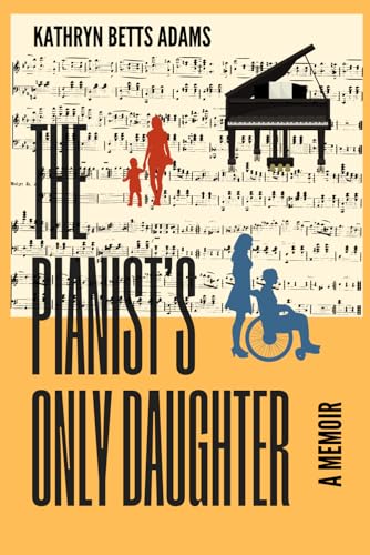 The Pianist's Only Daughter: A Memoir (Paperback)