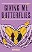 Giving Me Butterflies (Lenn...