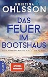 Das Feuer im Boot...