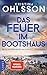 Das Feuer im Bootshaus