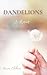Dandelions: A Memoir