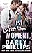 Just One More Moment (The S...