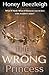 The Wrong Princess (What If Myth)