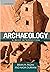 Archaeology: A Brief Introduction