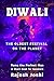 Diwali - The Oldest Festiva...