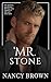 MR. STONE by Nancy Brown MR. STONE by Nancy Brown