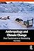 Anthropology and Climate Ch...