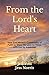 From the Lord's Heart: How ...