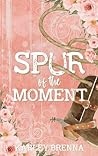Spur of the Moment (Bell Buckle Book 1) Book cover for Spur of the Moment (Bell Buckle Book 1)