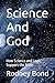 Science And God: How Scienc...