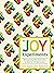 The Joy Experiments: Reimag...