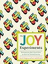 The Joy Experimen...