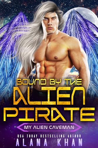 Bound by the Alien Pirate (My Alien Caveman #1)