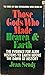 Those gods who made heaven & earth; the novel of the Bible. by Jean Sendy