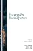 Prayers for Racial Justice by Caroline S. Lancaster
