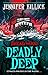 Deadly Deep (Dread Wood)