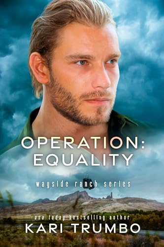 Operation: Equality (Wayside Ranch Book 6)